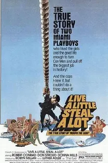 Live a Little, Steal a Lot 海报