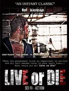 Live Or Die 海报