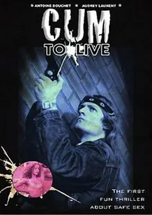 Cum to Live 海报