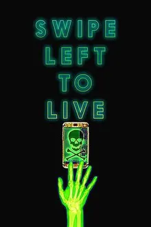 Swipe Left to Live 海报