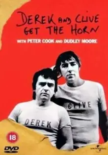 Derek and Clive Get the Horn 海报