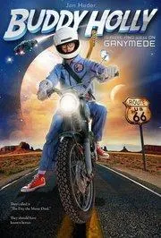Buddy Holly is Alive and Well on Ganymede 海报